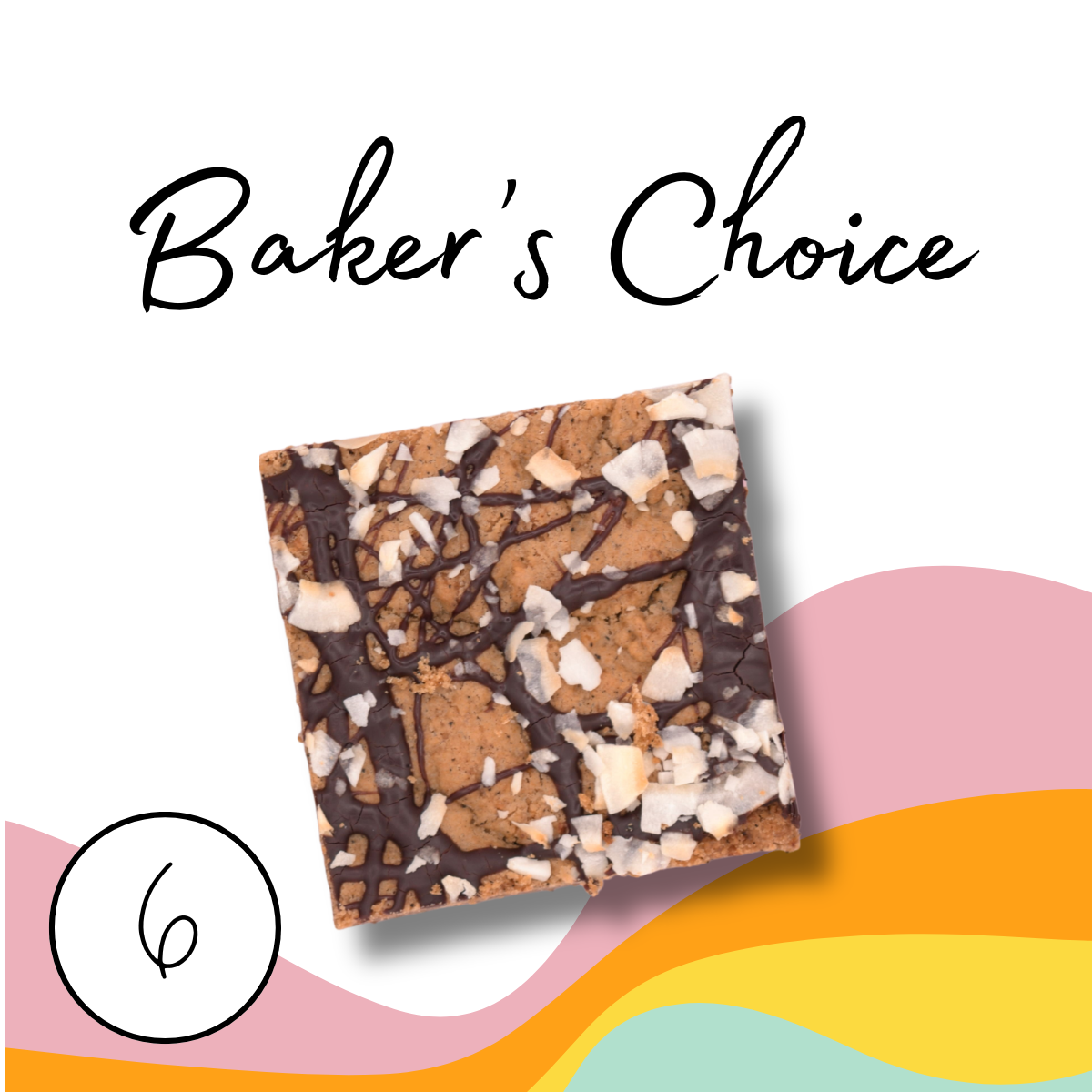 Baker's Choice (6 Items)